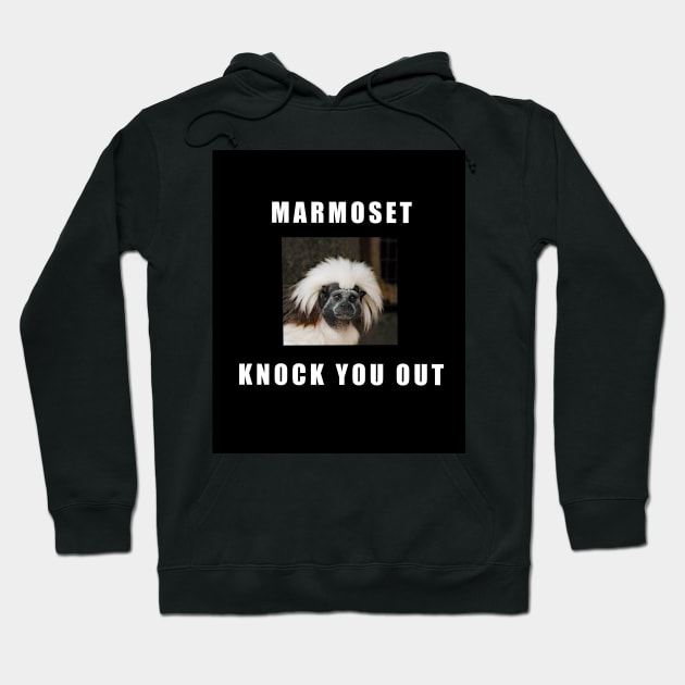 Common Marmoset Knock You Out Hoodie by Kangavark